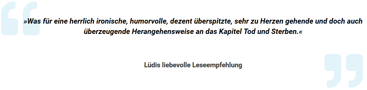 Testimonial Lüdis liebevolle Leseempfehlungen